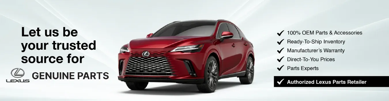 Genuine OEM Lexus parts and accessories from an authorized Lexus dealer