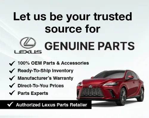 Genuine OEM Lexus parts and accessories from an authorized Lexus dealer