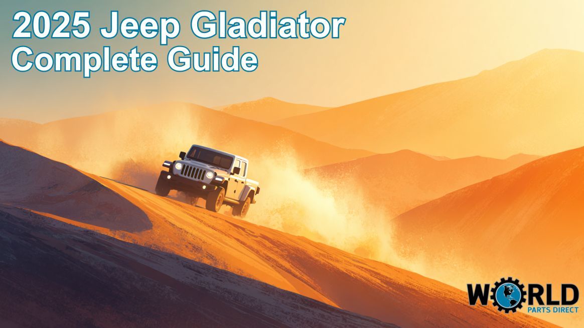 2025 Jeep Gladiator: Full Guide