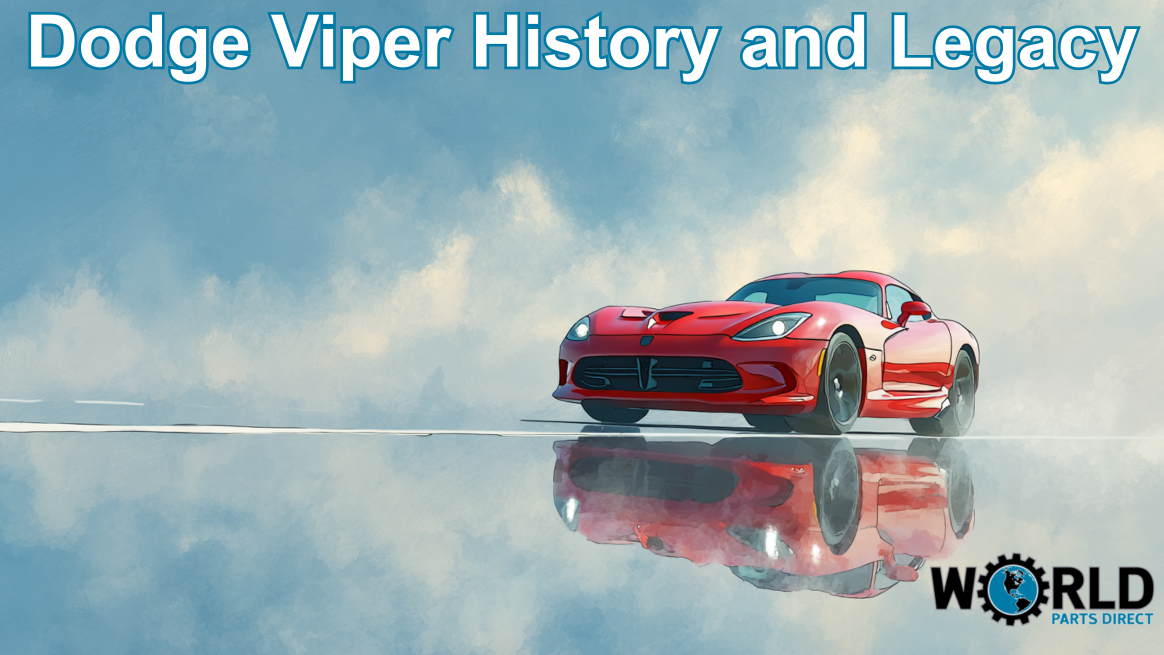 Dodge Viper History and Legacy