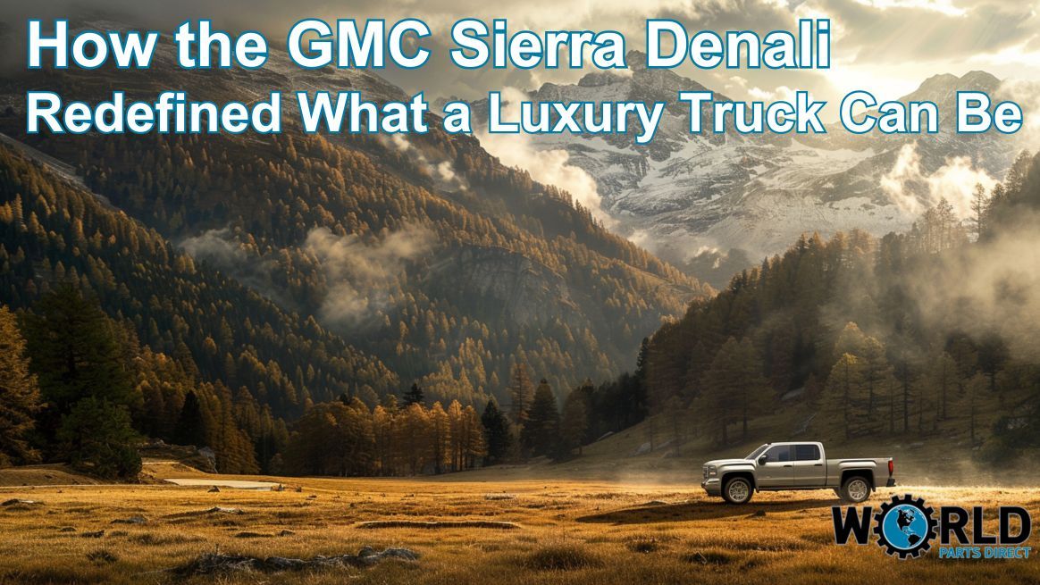 How the GMC Sierra Denali redefined what a luxury truck can be