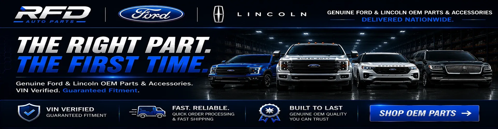 RFD Auto Parts &mdash; The Right Part, The First Time. Genuine Ford and Lincoln OEM parts and accessories.