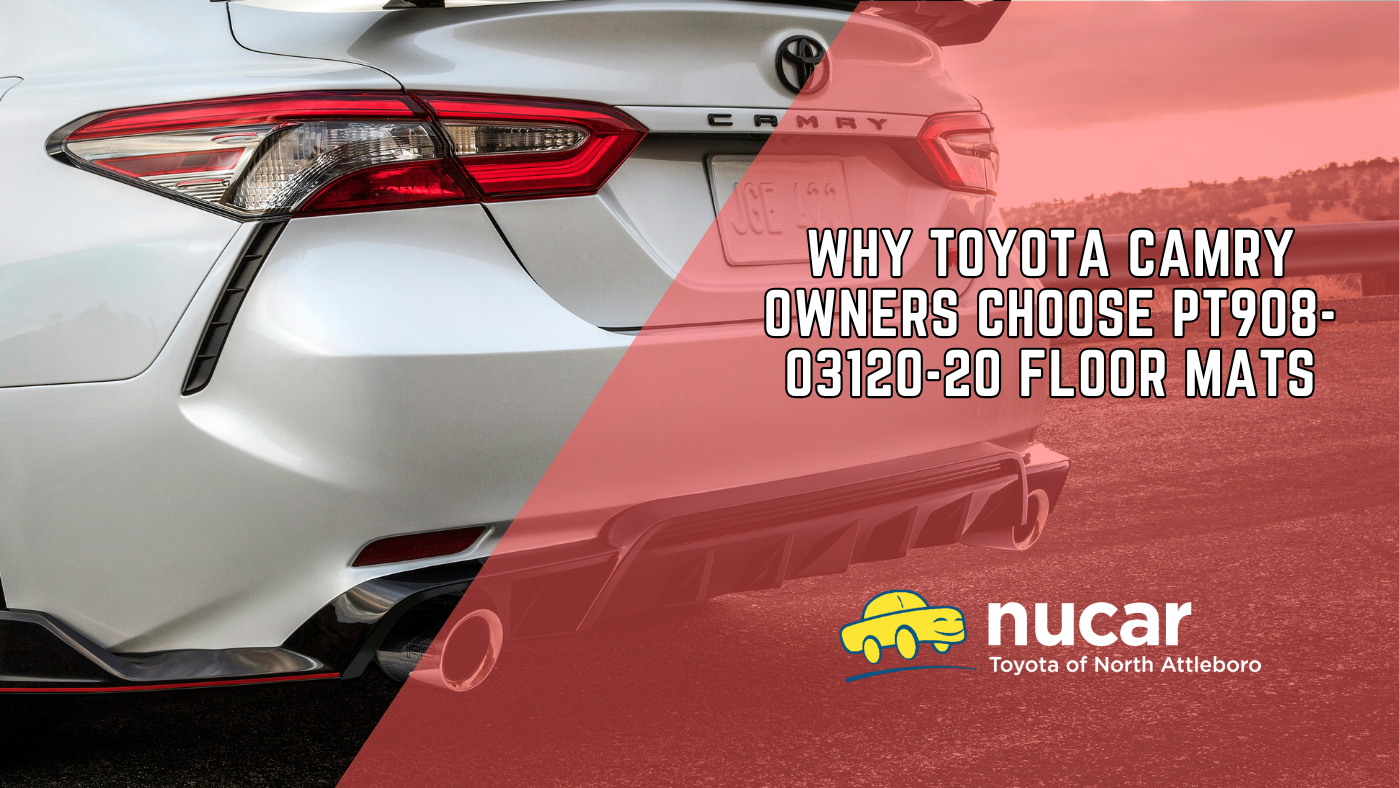Why Toyota Camry Owners Choose PT908-03120-20 Floor Mats