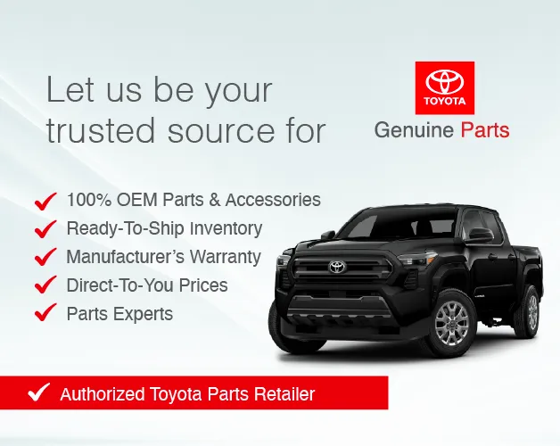 Genuine OEM Toyota Parts and Accessories From An Authorized Toyota Dealer