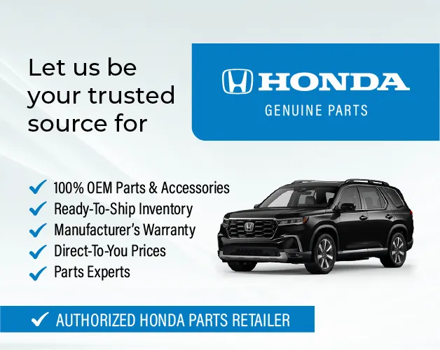 Genuine OEM Honda parts and accessories from an authorized OEM Honda dealer
