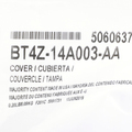 BT4Z14A003AA - Electrical: Top Cover for Ford Image