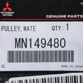 MN149480 - Belts &amp; Cooling: Pulley for Mitsubishi: Eclipse, Galant, Lancer, Outlander Image