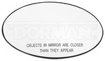 56715 - : Plastic Backed Door Mirror Glass - Right for Dorman Image