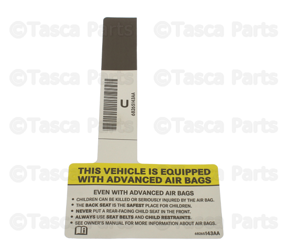 68265143AA - Labels: Air Bag Warning Label for Chrysler: 200, 300, Pacifica, Town &amp; Country, Voyager | Dodge: Challenger, Charger, Charger Daytona, Dart, Durango, Grand Caravan, Hornet, Journey | Fiat: 500, 500E, 500X | Jeep: Cherokee, Compass, Gladiator, Grand Cherokee, Grand Cherokee L, Grand Cherokee WK, Grand Wagoneer, Patriot, Renegade, Wagoneer, Wagoneer S, Wrangler, Wrangler JK | Ram: 1500, 1500 Classic, 2500, 3500, C/V, ProMaster 1500, ProMaster 2500, ProMaster 3500, ProMaster City Image