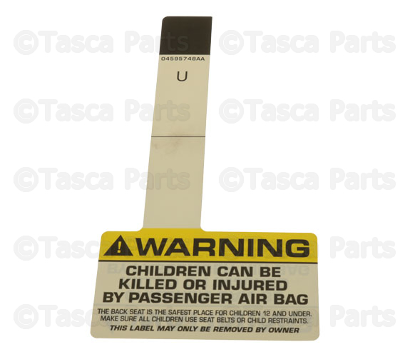 4595748AA - Instrument Panel and Radios and Consoles: Air Bag Warning Label for Chrysler: 300M, Concorde, Pacifica, PT Cruiser, Sebring, Town &amp; Country, Voyager | Dodge: Caravan, Dakota, Durango, Grand Caravan, Intrepid, Neon, Ram 1500, Ram 2500, Ram 3500, Stratus, Viper | Jeep: Cherokee, Grand Cherokee, Wrangler Image