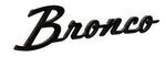 M1447BSGS - : BRONCO CLASSIC SCRIPT FENDER BADGE for Ford Image